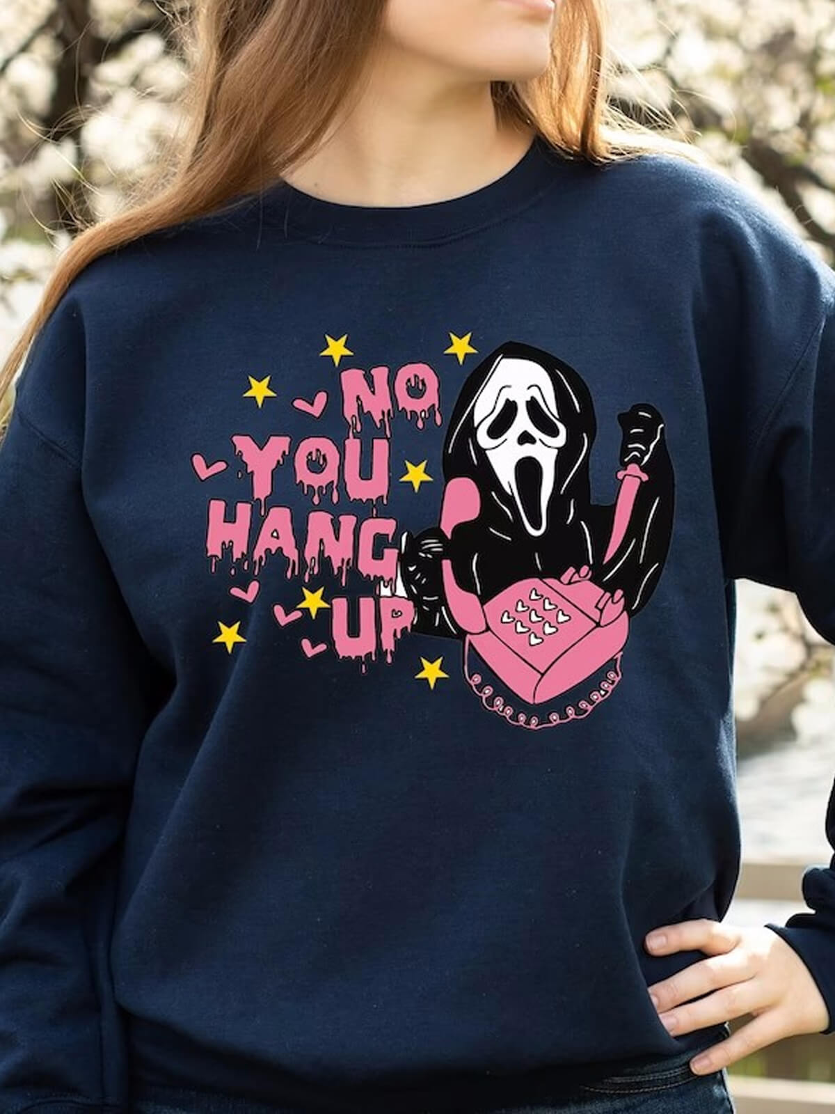 No You Hang Up Funny Halloween Sweatshirt