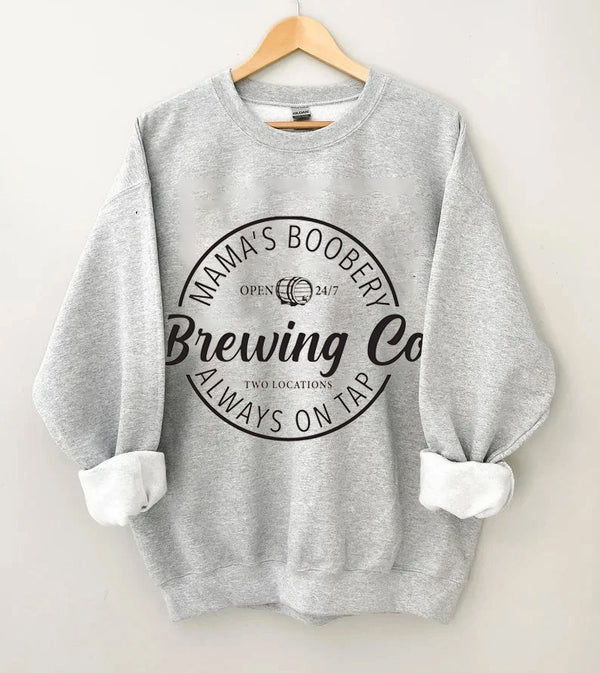 Mama's Boobery Sweatshirt